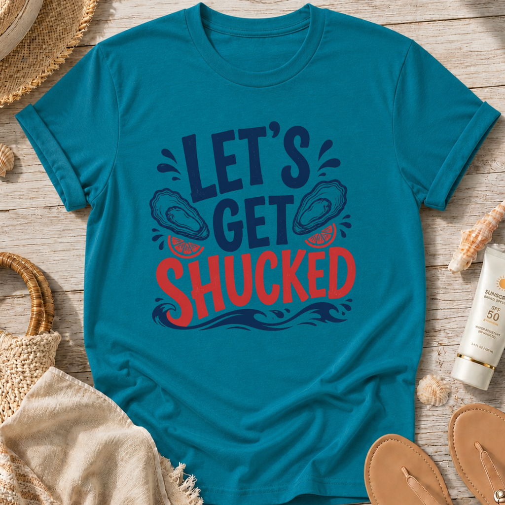 Let's Get Shucked T-Shirt