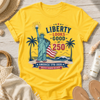 Liberty Looks Good at 250 T-Shirt