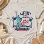 Liberty Looks Good at 250 T-Shirt