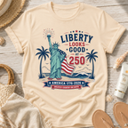 Liberty Looks Good at 250 T-Shirt