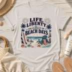 Life, Liberty & The Pursuit of Beach Days T-Shirt