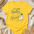 A Little Salty, Mostly Sweet T-Shirt