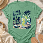 Lime, Bubbles & Bad Beach Ideas T-Shirt
