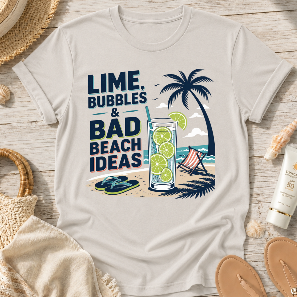 Lime, Bubbles & Bad Beach Ideas T-Shirt