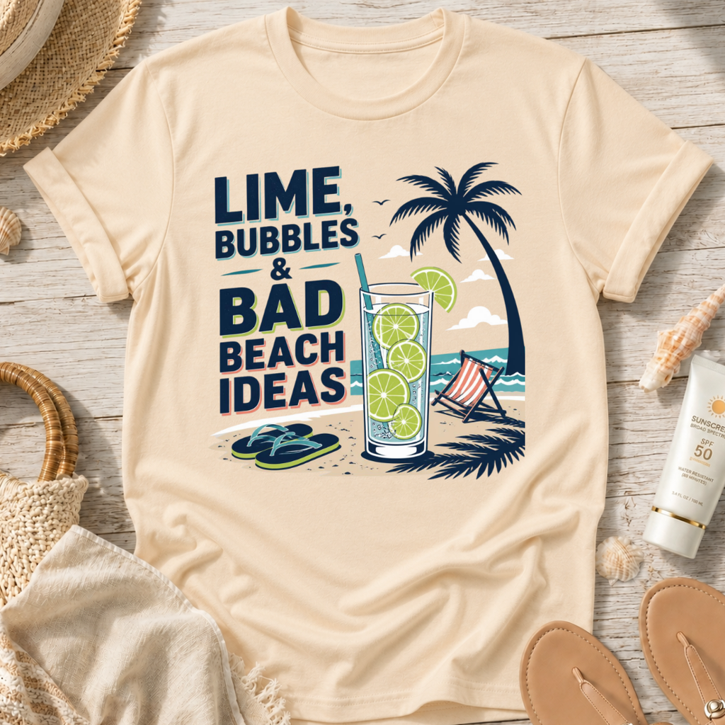 Lime, Bubbles & Bad Beach Ideas T-Shirt