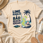 Lime, Bubbles & Bad Beach Ideas T-Shirt