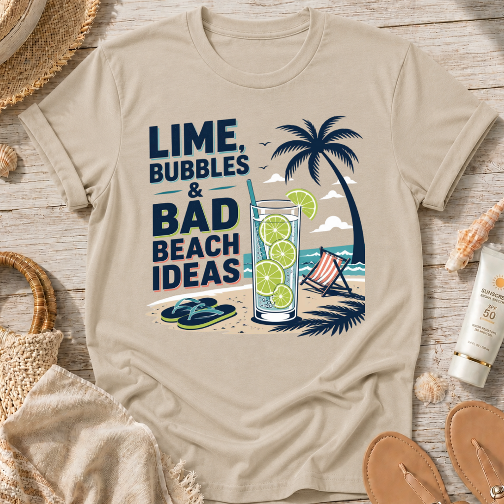 Lime, Bubbles & Bad Beach Ideas T-Shirt