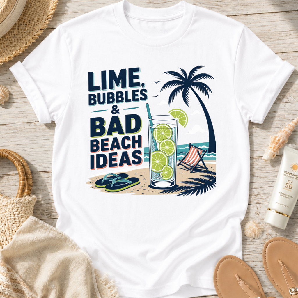 Lime, Bubbles & Bad Beach Ideas T-Shirt