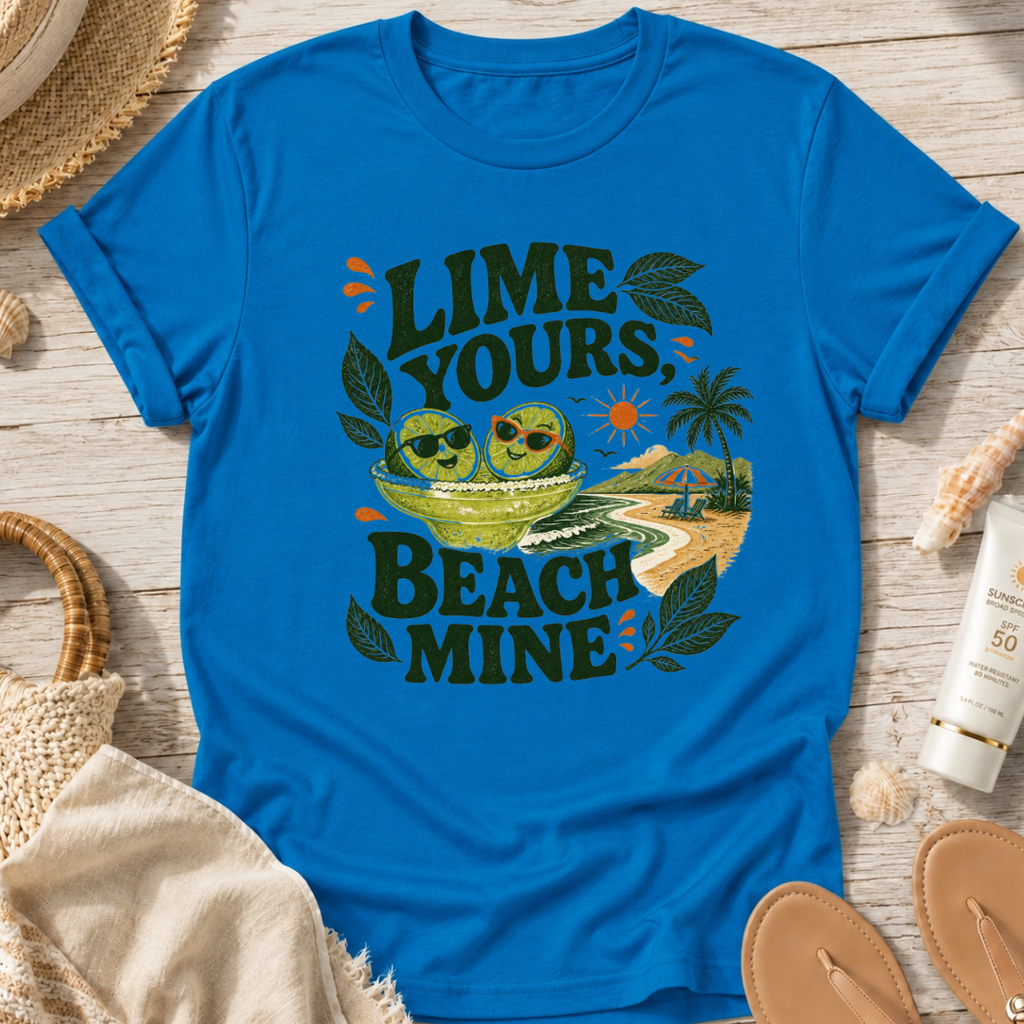 Lime Yours, Beach Mine T-Shirt