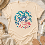 A Little Salty, A Lot Happy T-Shirt