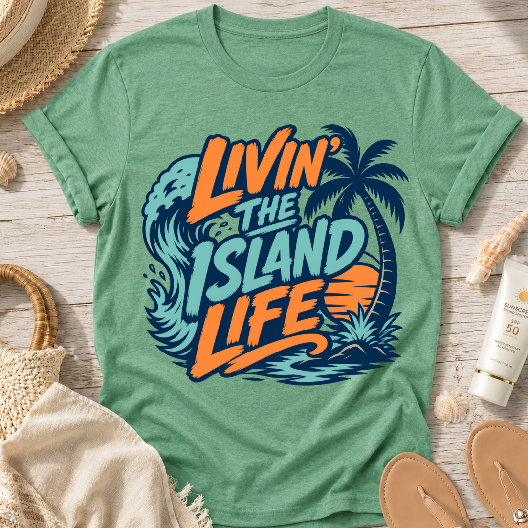 Livin' the Island Life T-Shirt