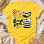 Live, Laugh, Love Beach Hair T-Shirt