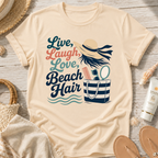 Live, Laugh, Love Beach Hair T-Shirt