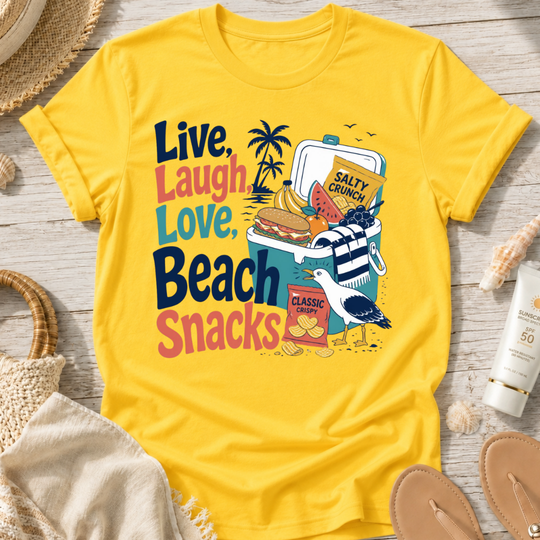 Live, Laugh, Love, Beach Snacks T-Shirt