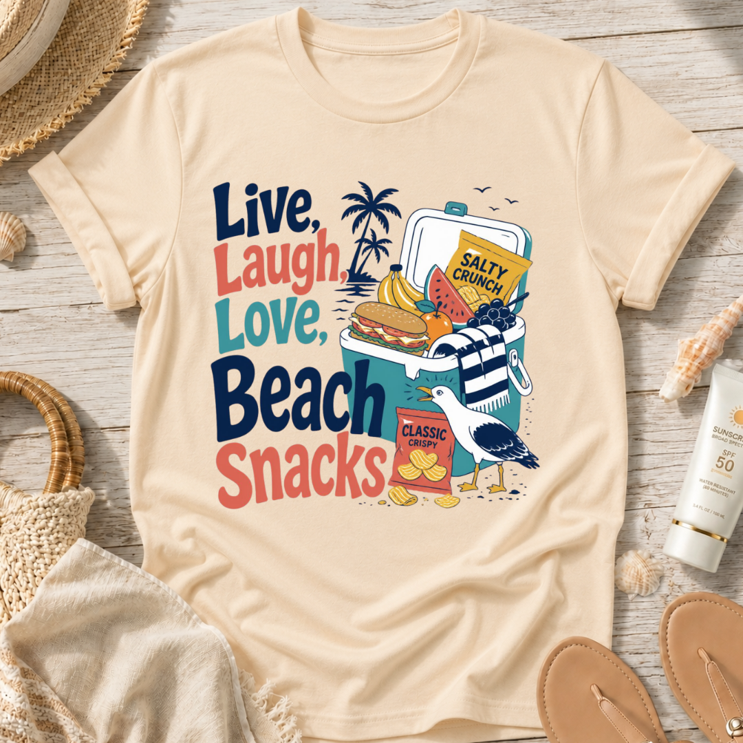 Live, Laugh, Love, Beach Snacks T-Shirt