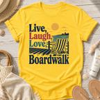 Live, Laugh, Love Boardwalk T-Shirt