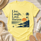 Live, Laugh, Love, Horizon T-Shirt