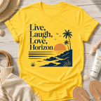 Live, Laugh, Love, Horizon T-Shirt