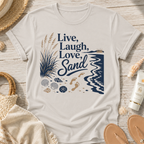 Live, Laugh, Love, Sand T-Shirt