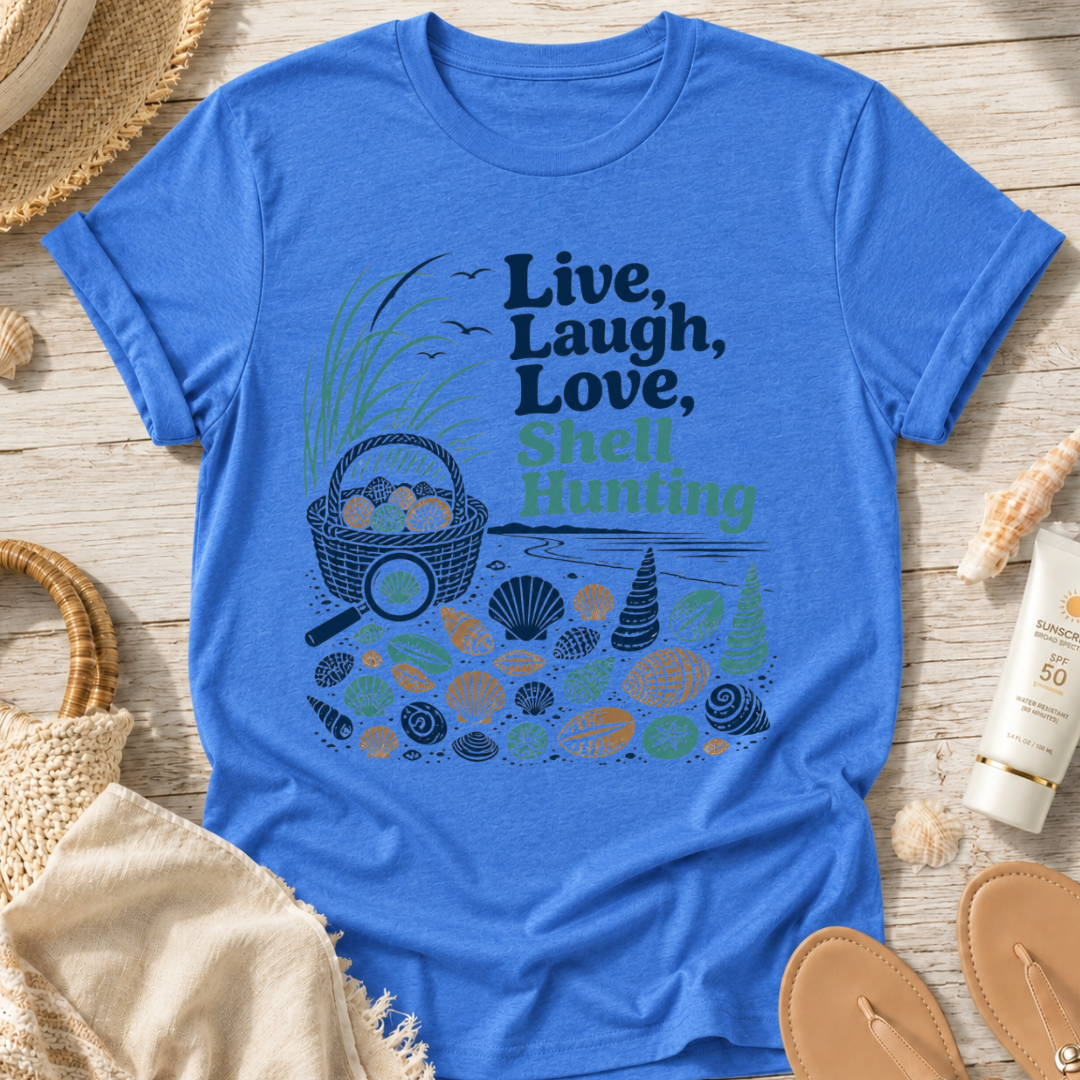 Live, Laugh, Love, Shell Hunting T-Shirt