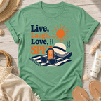 Live, Laugh, Love, SPF T-Shirt