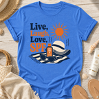 Live, Laugh, Love, SPF T-Shirt