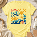 Live, Laugh, Love Sunshine T-Shirt