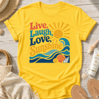 Live, Laugh, Love Sunshine T-Shirt
