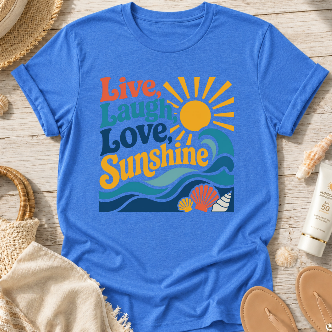 Live, Laugh, Love Sunshine T-Shirt