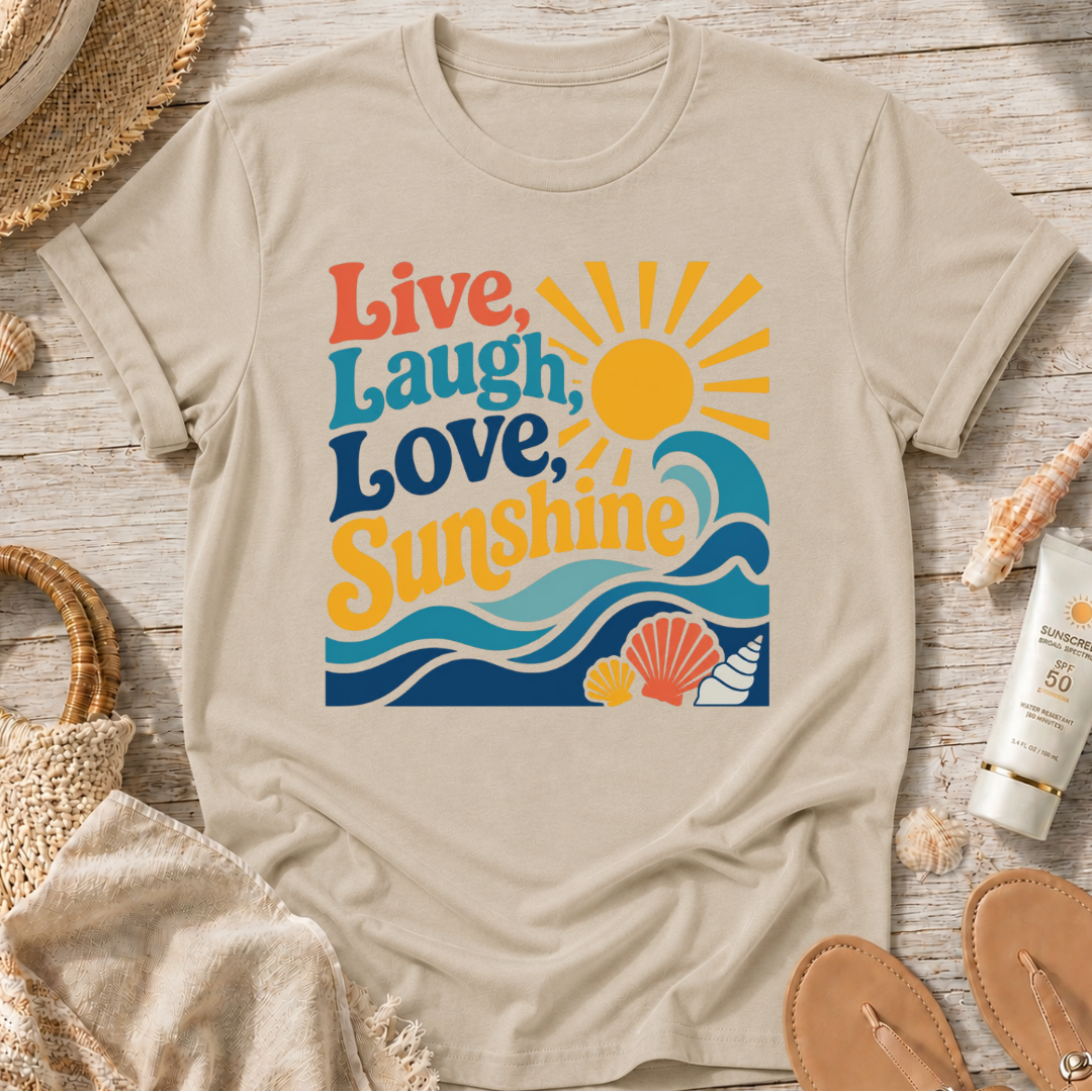 Live, Laugh, Love Sunshine T-Shirt