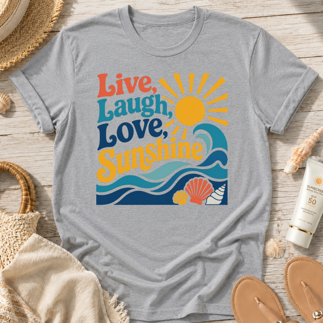 Live, Laugh, Love Sunshine T-Shirt