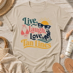 Live, Laugh, Love Tan Lines T-Shirt