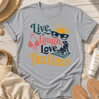 Live, Laugh, Love Tan Lines T-Shirt