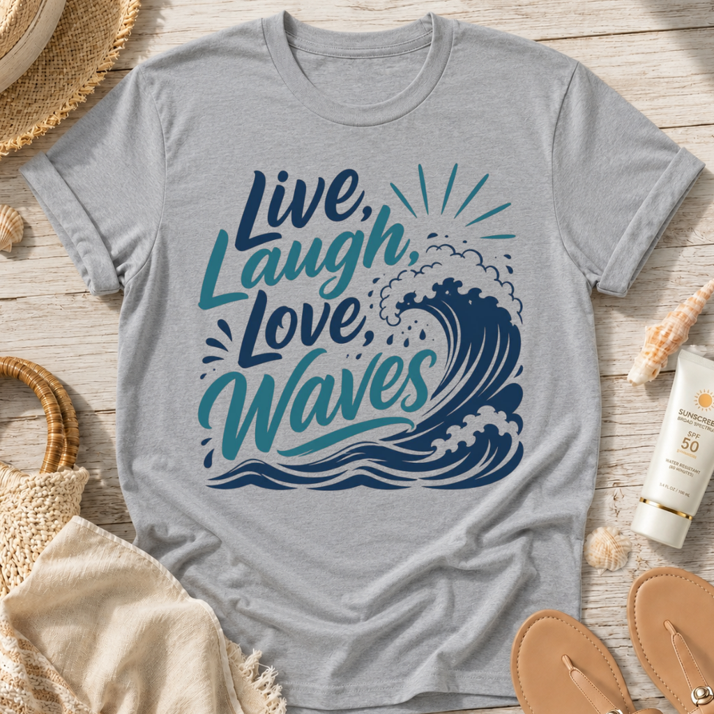 Live Laugh Love Waves T-Shirt