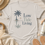 Low Tide Living T-Shirt