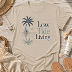Low Tide Living T-Shirt