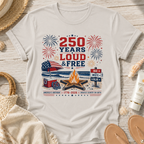 250 Years Loud & Free T-Shirt