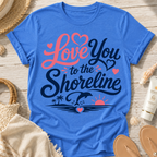 Love You to the Shoreline T-Shirt