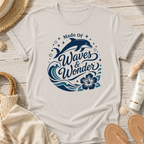 Made of Waves & Wonder T‑Shirt
