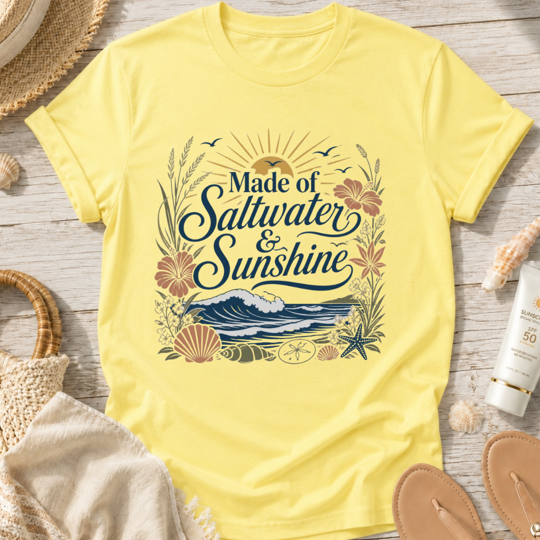 Made of Saltwater & Sunshine T-Shirt