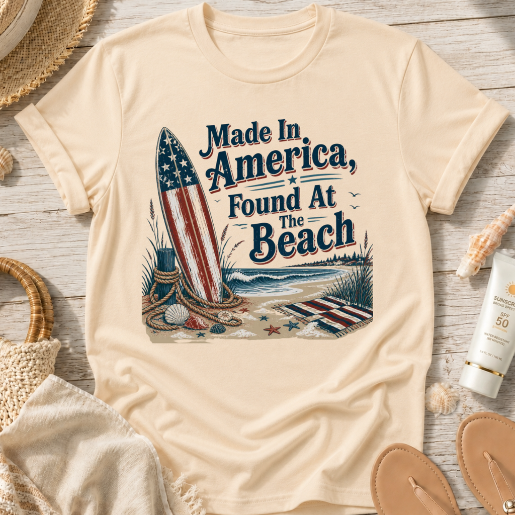 Made in America, Found at the Beach T‑Shirt
