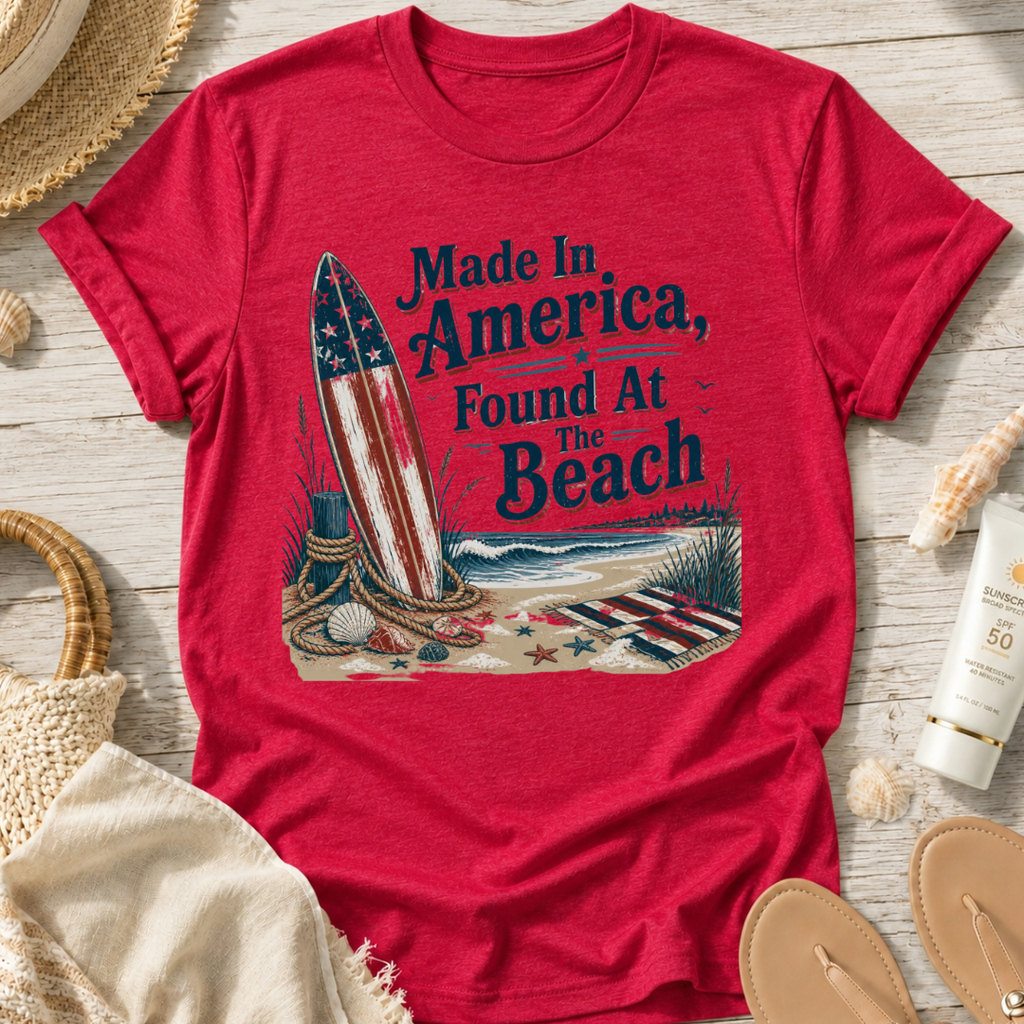 Made in America, Found at the Beach T‑Shirt