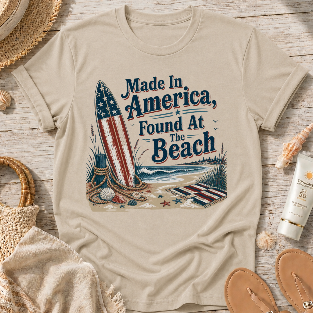 Made in America, Found at the Beach T‑Shirt