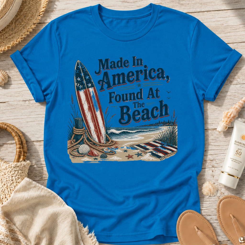 Made in America, Found at the Beach T‑Shirt
