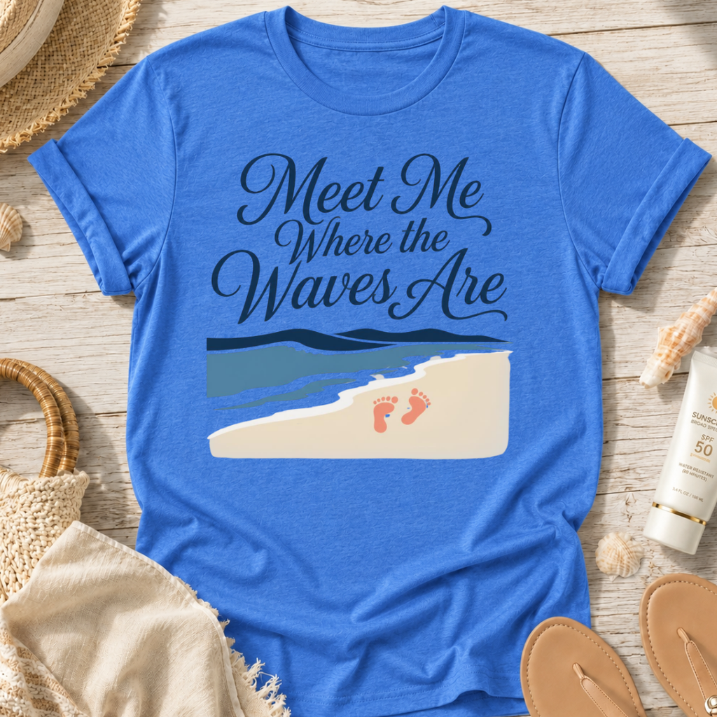 Meet Me Where the Waves Are T-Shirt