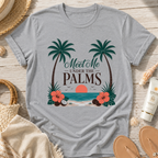 Meet Me Under the Palms T-Shirt
