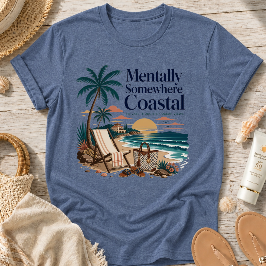 Mentally Somewhere Coastal T-Shirt