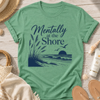 Mentally at the Shore T-Shirt