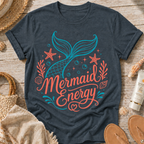 Mermaid Energy T-Shirt