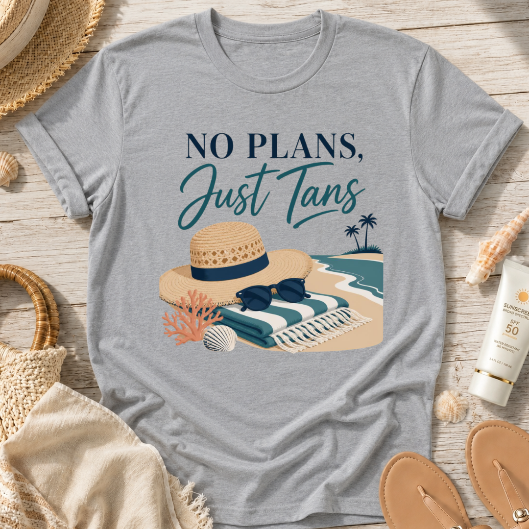 No Plans Just Tans T-Shirt